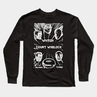 Count Warlock Horror Movie Host Wofl Orlando Long Sleeve T-Shirt